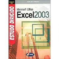  ESTUDO DIRIGIDO: MICROSOFT OFFICE EXCEL 2003