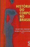Histria do Corpo no Brasil