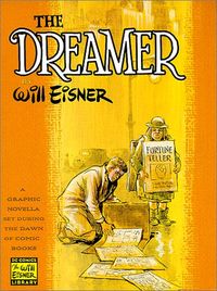The Dreamer: A Graphic Novella Set During the Dawn of Comic Books