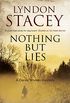 Nothing But Lies: A British police dog-handler mystery (A Daniel Whelan Mystery Book 3) (English Edition)