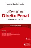 Manual de Direito Penal: Parte Geral (arts. 1 ao 120)