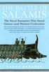 The Battle of Salamis: The Naval Encounter That Saved Greece -- and Western Civilization (English Edition)
