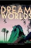 Dream Worlds