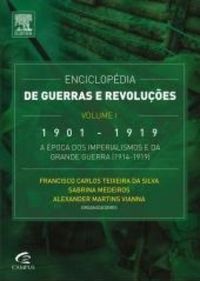 Enciclopdia de Guerras e Revolues - Vol. I (1901-1919)