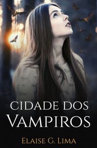 Cidade dos Vampiros (Volume nico)
