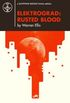 ELEKTROGRAD: RUSTED BLOOD