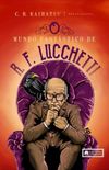 O Mundo Fantstico de R. F. Lucchetti