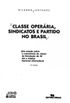 Classe Operria, Sindicato e Partido no Brasil