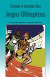 Contos e Lendas dos Jogos Olmpicos