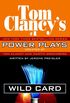 Wild Card: Power Plays 08 (Tom Clancy