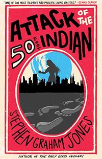 Attack of the 50 Foot Indian (English Edition)