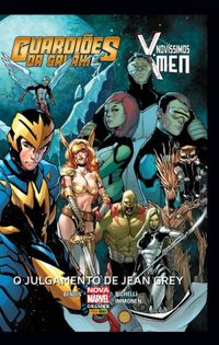 Guardies da Galxia & X-Men: O Julgamento de Jean Grey