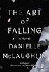 The Art of Falling: A Novel (English Edition)