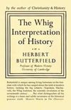 The Whig Interpretation of History