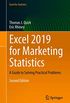 Excel 2019 for Marketing Statistics: A Guide to Solving Practical Problems (Excel for Statistics) (English Edition)