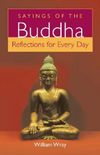 Sayings of the Buddha: Reflections for Every Day