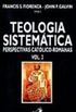 Teologia Sistemtica - Volume II