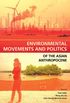 Environmental Movements and Politics of the Asian Anthropocene