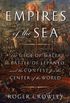 Empires of the Sea: The Siege of Malta, the Battle of Lepanto, and the Contest for the Center of the World (English Edition)