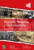 Histria, Memria e Historiografia