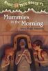  Mummies in the Morning