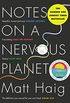 Notes on a Nervous Planet: Matt Haig (English Edition)