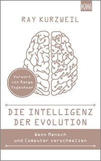 Die Intelligenz der Evolution: Mit einem Vorwort von Ranga Yogeshwar (German Edition)