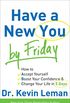 Have a New You by Friday: How to Accept Yourself, Boost Your Confidence & Change Your Life in 5 Days (English Edition)