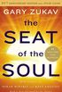 The Seat of the Soul: 25th Anniversary Edition with a Study Guide (English Edition)