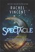 Spectacle: A Novel (The Menagerie Series Book 2) (English Edition)
