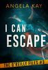 I Can Escape