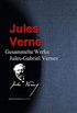 Gesammelte Werke Jules-Gabriel Vernes (German Edition)