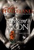 Crescent Moon: A Sexy Shifter Paranormal Romance Series (Nightcreature Book 4) (English Edition)