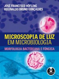 Microscopia de Luz em Microbiologia