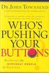 Whos Pushing Your Buttons?