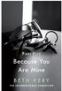 Because I Said So (Because You Are Mine Part Five)