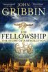 The Fellowship: The Story of a Revolution (Penguin Press Science) (English Edition)