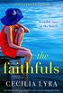 The Faithfuls: An emotional page-turner with a heart-stopping twist (The Sisterhood Series) (English Edition)