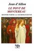 LE PONT DE MONTEREAU - SECONDE PARTIE: La ncromancienne (Les chroniques dEdward Holmes) (French Edition) eBook Kindle