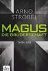 Magus. Die Bruderschaft: Thriller (German Edition)