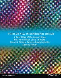Brief Atlas of the Human Body, A (ValuePack Only): Pearson New International Edition