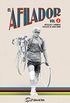 El Afilador Vol. 4: Artculos y crnicas ciclistas de gran fondo (Spanish Edition)