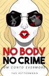 No Body No Crime