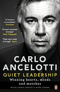 Quiet Leadership: Winning Hearts, Minds and Matches (English Edition)