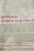 Antologia Quartas s Quatro II