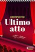 Ultimo atto (Italian Edition)