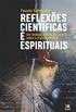 Reflexes Cientficas e Espirituais