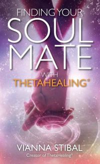Finding Your Soul Mate with ThetaHealing