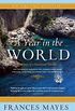 A Year in the World: Journeys of A Passionate Traveller (English Edition)