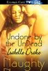 Undone by the Undead